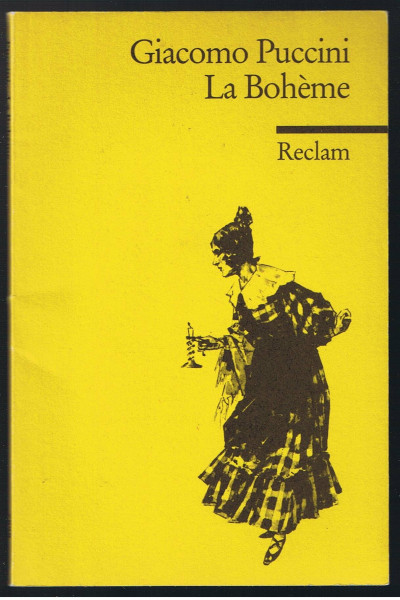 La Bohème: Szenen aus Henri Murgers 'Vie de Boheme' in 4 Bild. (Reclams Universal-Bibliothek)