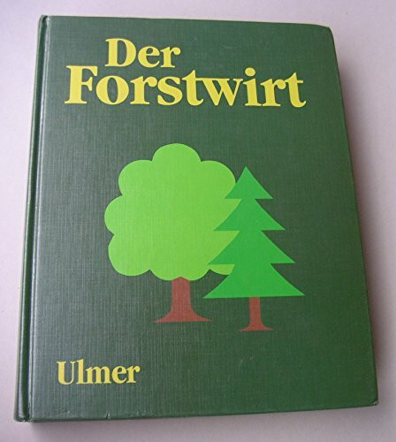 Der Forstwirt