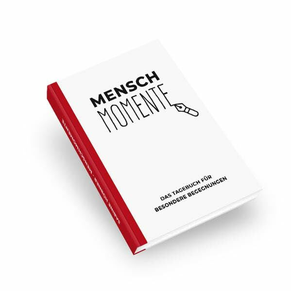 Menschmomente: Das Tagebuch für besondere Begegnungen (Farbversion Rot)