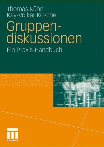Gruppendiskussionen: Ein Praxis-Handbuch (German Edition)