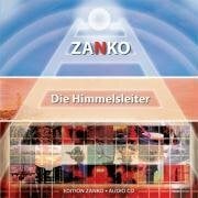 Die Himmelsleiter, 2 Audio-CDs Die Himmelsleiter, 2 Audio-CDs