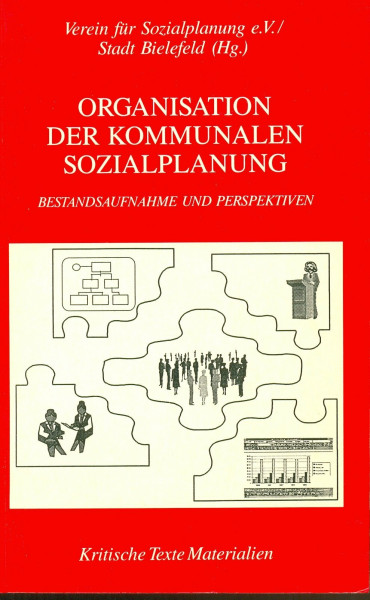 Organisation der kommunalen Sozialplanung. Bestandsaufnahme und Perspektiven