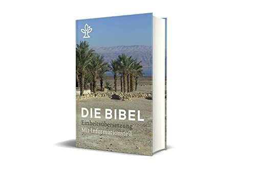Die Bibel. Mit Informationen zu Geschichte, Kultur und Theologie.: Gesamtausgabe. Revidierte Einheitsübersetzung 2017