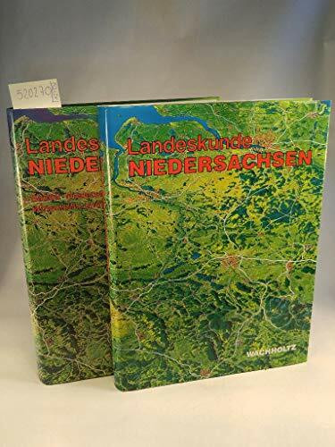 Landeskunde Niedersachsen, Bd.1, Historische Grundlagen und naturräumliche Ausstattung