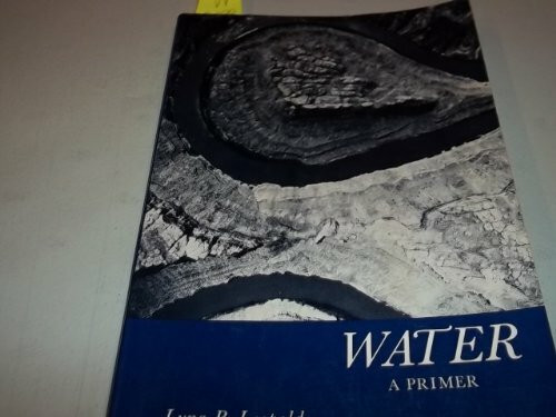 Water: A Primer