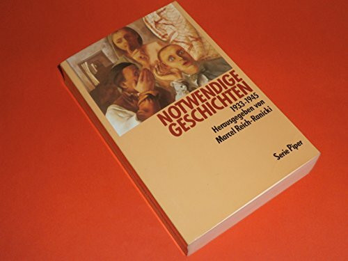 Notwendige Geschichten: Deutsche Erzählungen 1933-1945 (Piper Taschenbuch)