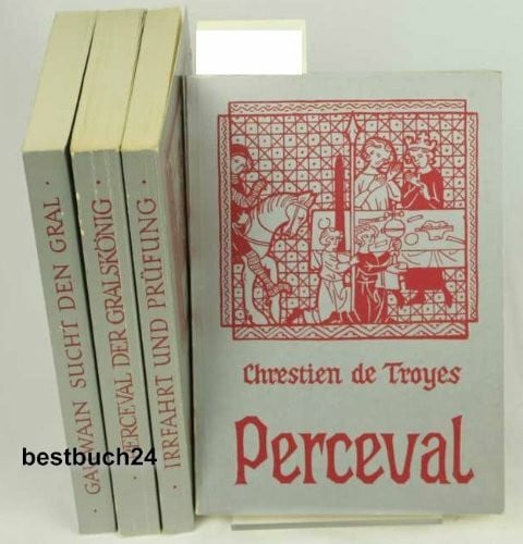 Perceval oder die Geschichte vom Gral
