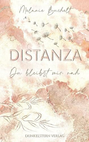 Distanza - Du bleibst mir nah: NA Romance mit Tiefgang (Conti Dilogie)