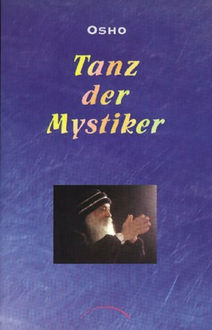 Der Tanz der Mystiker