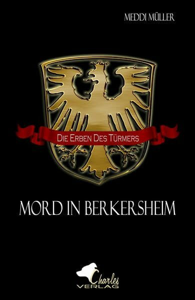 Die Erben des Türmers: Mord in Berkersheim