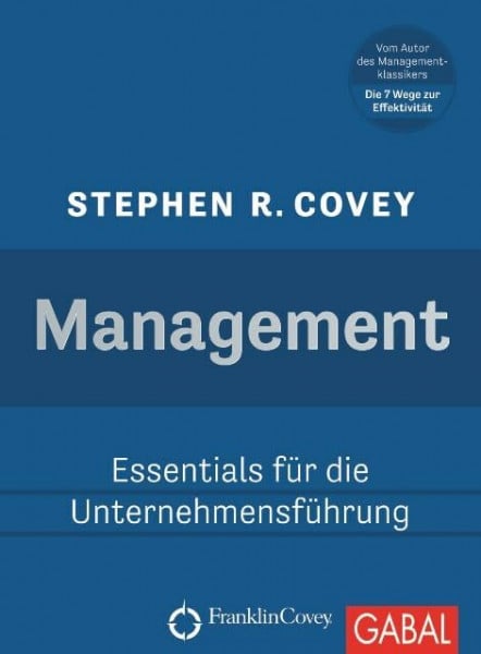 Management: Essentials für die Unternehmensführung (Dein Business)