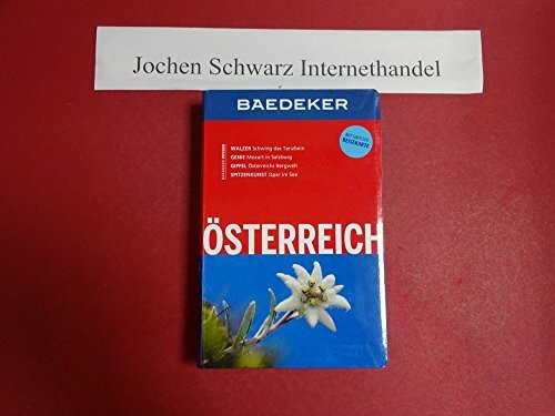 Baedeker Reiseführer Österreich: mit GROSSER REISEKARTE