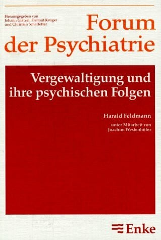 Vergewaltigung und ihre psychischen Folgen