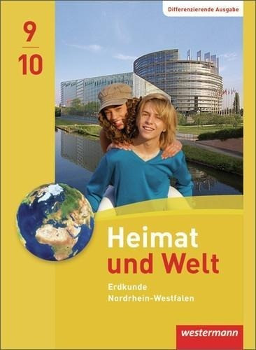 Heimat und Welt 9 / 1. Schülerband. Nordrhein-Westfalen