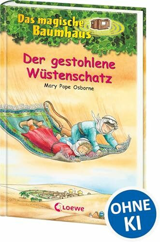 Das magische Baumhaus (Band 32) - Der gestohlene Wüstenschatz: Aufregende Abenteuer für Kinder ab 8 Jahre