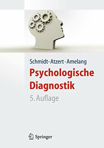 Psychologische Diagnostik: Mit Online-Materialien (Springer-Lehrbuch)
