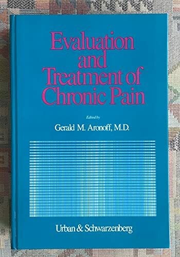 Evaluation and Treatment of Chronic Pain