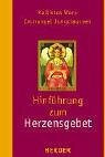 Hinführung zum Herzensgebet
