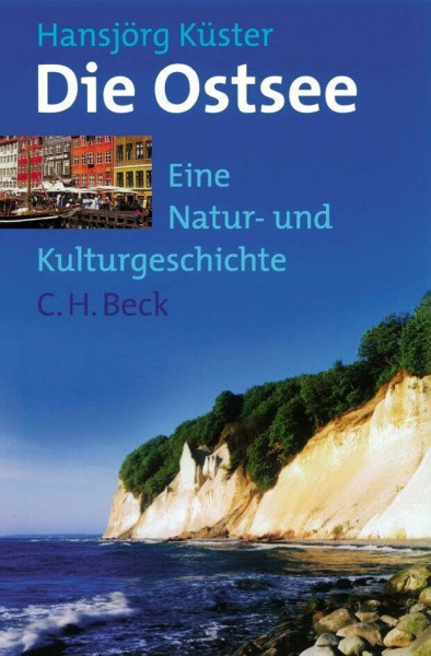 Die Ostsee: Eine Natur -und Kulturgeschichte