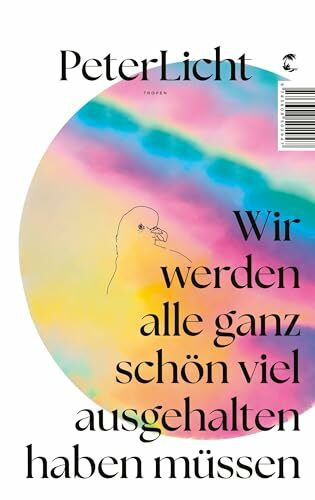 Wir werden alle ganz schön viel ausgehalten haben müssen