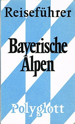 Polyglott Reiseführer, Bayerische Alpen