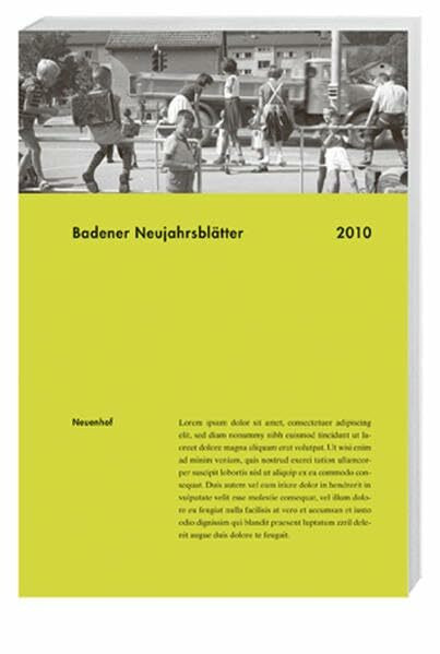 Badener Neujahrsblätter 2010: Neuenhof