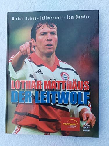 Lothar Matthäus, Der Leitwolf