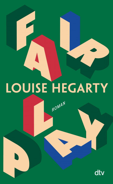 Fair Play: Roman | Klassischer Kriminalroman à la Agatha Christie trifft auf einzigartige literarische Raffinesse: spannend, philosophisch, humorvoll und zutiefst bewegend