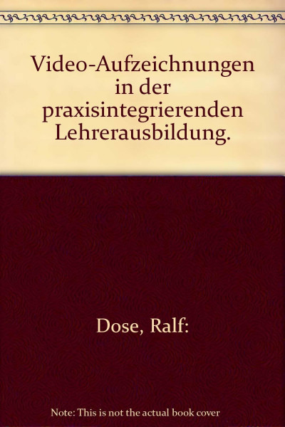 Video-Aufzeichnungen in der praxisintegrierenden Lehrerausbildung.