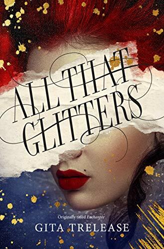 All That Glitters (Enchantee, 1) All That Glitters (Enchantee, 1)