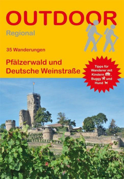 Pfälzerwald und Deutsche Weinstraße - 30 Wanderungen