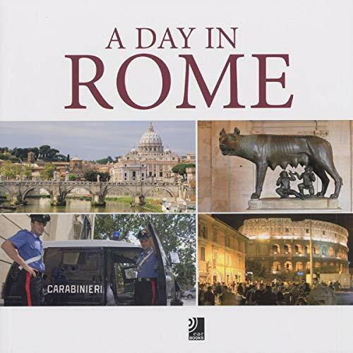 A Day in Rome - Fotobildband inkl. 4 Musik-CDs: Vorw. engl.-dtsch.-italien.