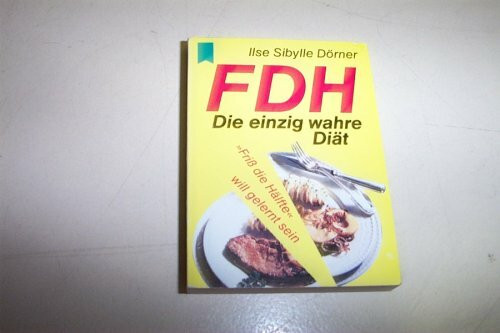FDH Die einzig wahre Diät Mini Heyne