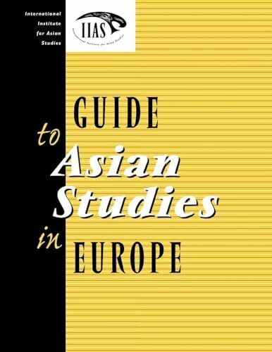 Guide to Asian Studies in Europe