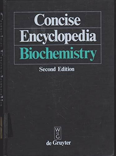 Concise Encyclopedia Biochemistry