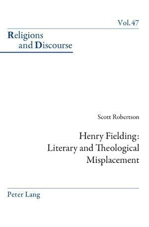 Henry Fielding: Literary and Theological Misplacement