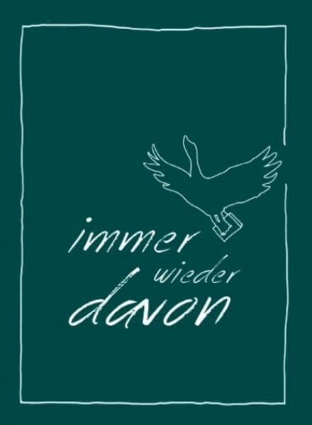 Immer wieder davon: Mädchenfahrtenbuch