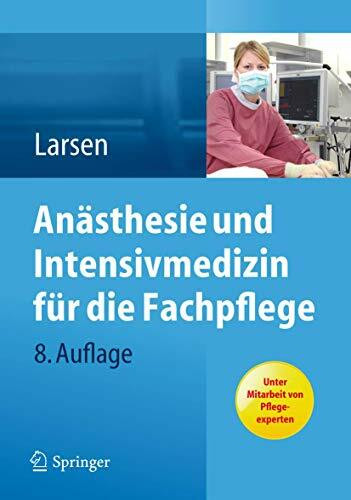 Anästhesie und Intensivmedizin für die Fachpflege