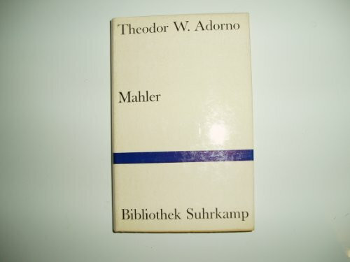 Mahler: Eine musikalische Physiognomik (Bibliothek Suhrkamp)