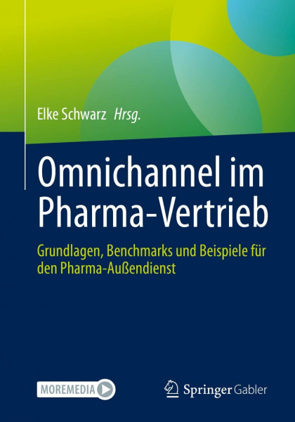 Omnichannel im Pharma-Vertrieb: Grundlagen, Benchmarks und Beispiele für den Pharma-Außendienst