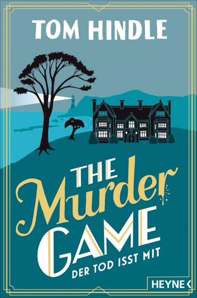 The Murder Game – Der Tod isst mit: Kriminalroman