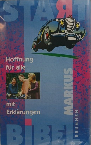 Start-Bibel: Markus: Hoffnung für alle mit Erklärungen für junge Leute