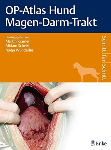 OP-Atlas Hund Magen-Darm-Trakt (Schritt für Schritt)