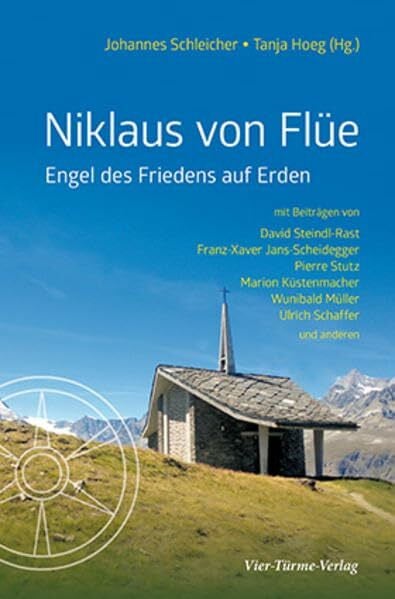 Niklaus von Flüe: Engel des Friedens auf Erden