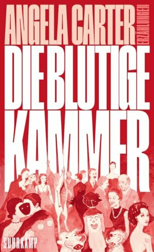 Die blutige Kammer: Erzählungen | Das Kultbuch von der Godmother der feministischen (Horror-)Literatur