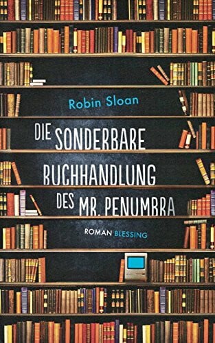 Die sonderbare Buchhandlung des Mr. Penumbra