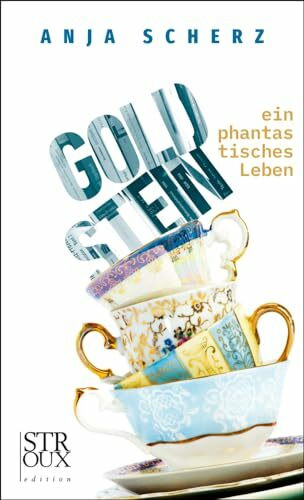 Goldstein - ein phantastisches Leben