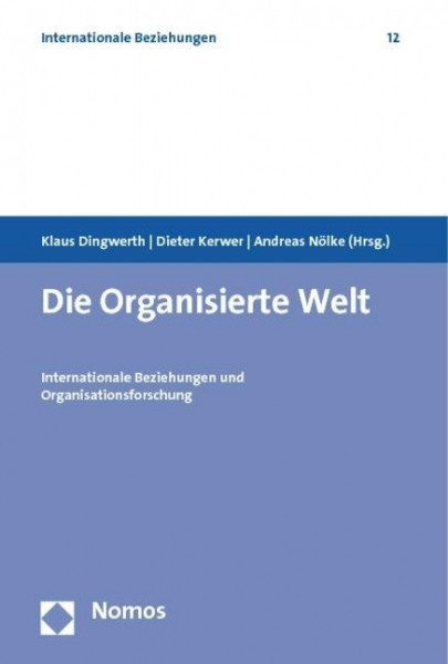 Die Organisierte Welt