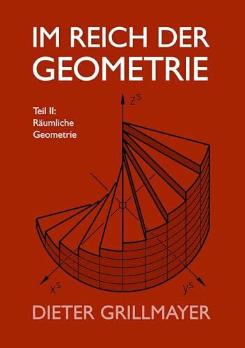 Im Reich der Geometrie, Teil II: Räumliche Geometrie