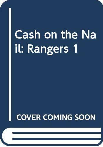 Cash On The Nail: Rangers 1